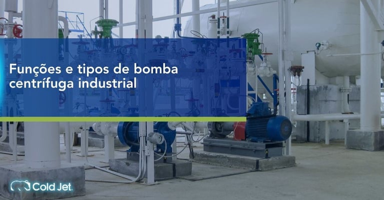 Funções e tipos de bomba centrífuga industrial