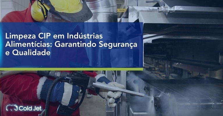 Limpeza CIP em Indústrias Alimentícias: Garantindo Segurança e Qualidade