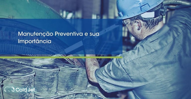 Manutenção Preventiva e sua Importância