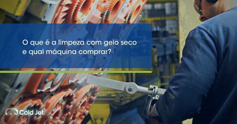 O que é limpeza com gelo seco e qual máquina comprar?