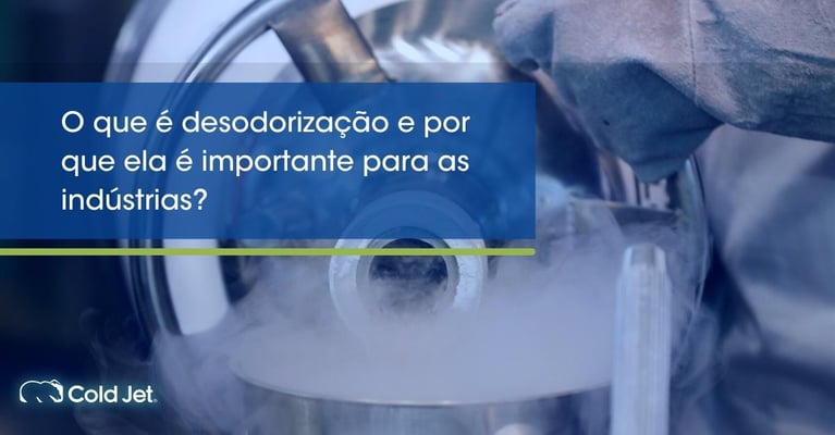 O que é desodorização e por que ela é importante para as indústrias?