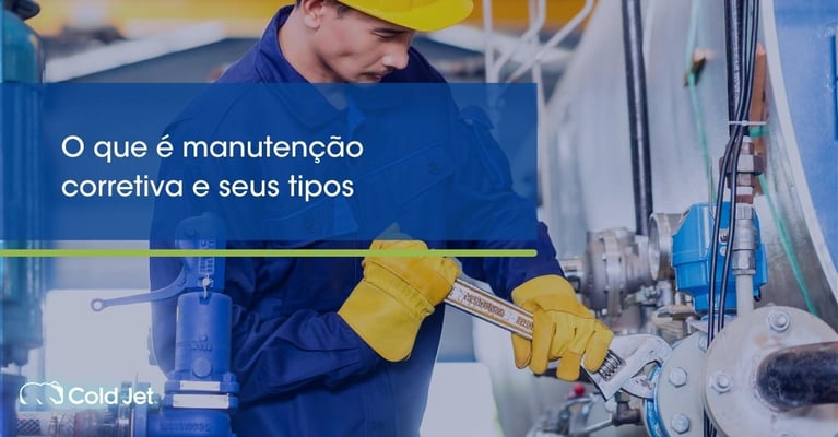 O que é manutenção corretiva e seus tipos