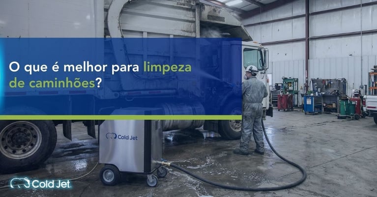 O que é melhor para limpeza de caminhões industriais?