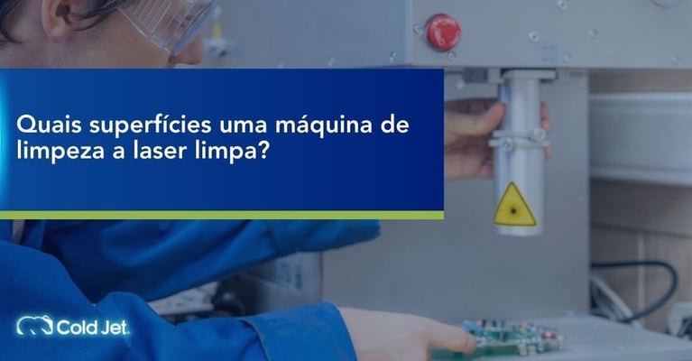 Quais superfícies uma máquina de limpeza a laser limpa?